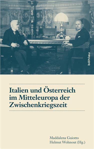 Dieses Buch über die Rolle Italiens und Österreichs in den 1920er- und 1930er-Jahren wird am 29. Mai abends in der Teßmann vorgestellt.